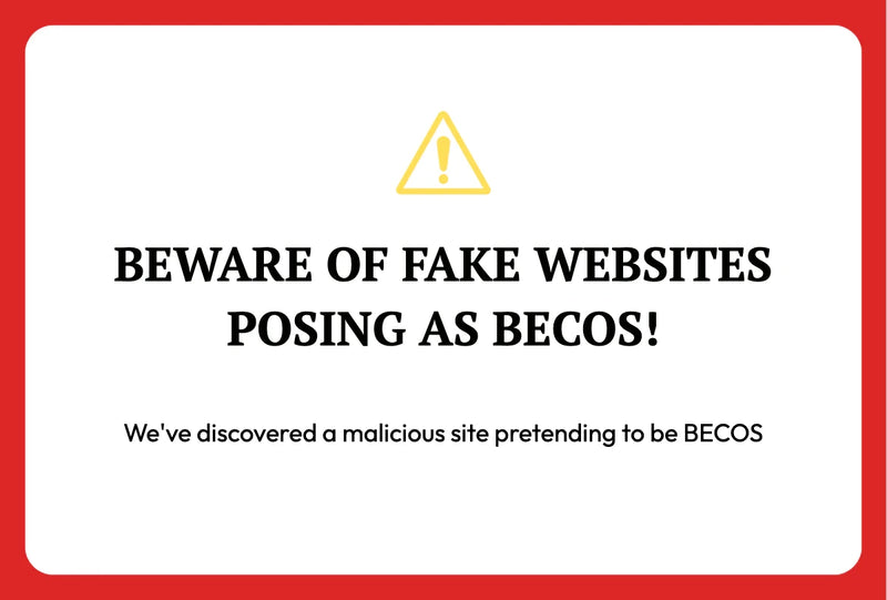 Beware of fake websites posing as BECOS!!
